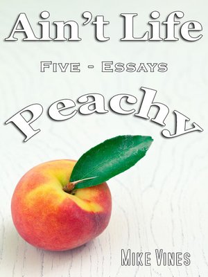 cover image of Ain't Life Peachy